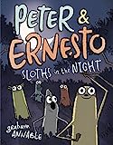 Peter & Ernesto: Bradipi nella notte (Peter & Ernesto, 3)