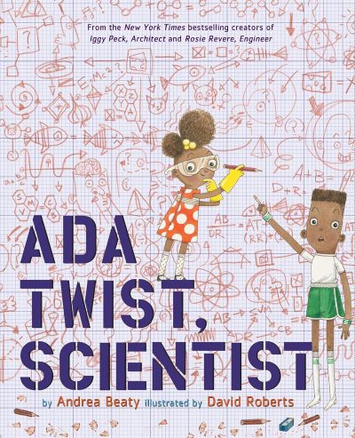 Ada Twist, scienziata di Andrea Beaty e David Roberts