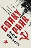 Gorky Park (I romanzi di Arkady Renko)