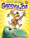 Gelati e dinosauri (Groovy Joe #1) (1)