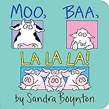 Moo, Baa, La La La!