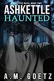 Ashkettle Haunted (كتاب Ashkettle Boys 2)