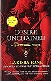 Desire Unchained: A Demonica Novel (ديمونيكا ، 2)