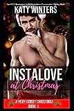 크리스마스의 Instalove: Instalove 소유 알파 남성과의 OTT 로맨스(A Very Curvy Christmas)