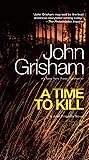 A Time to Kill: A Novel (제이크 브리건스 1권)