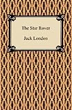 The Star Rover (The Jacket) [con introduzione biografica]