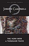 Le héros aux mille visages (The Collected Works of Joseph Campbell)