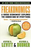 Freakonomics: 불량 경제학자가 모든 것의 숨겨진 면을 탐구합니다.