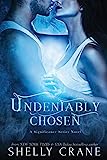 Undeniably Chosen: 의의 소설