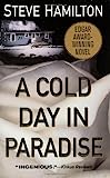 A Cold Day in Paradise: Novel Alex McKnight (Novel Alex McKnight)