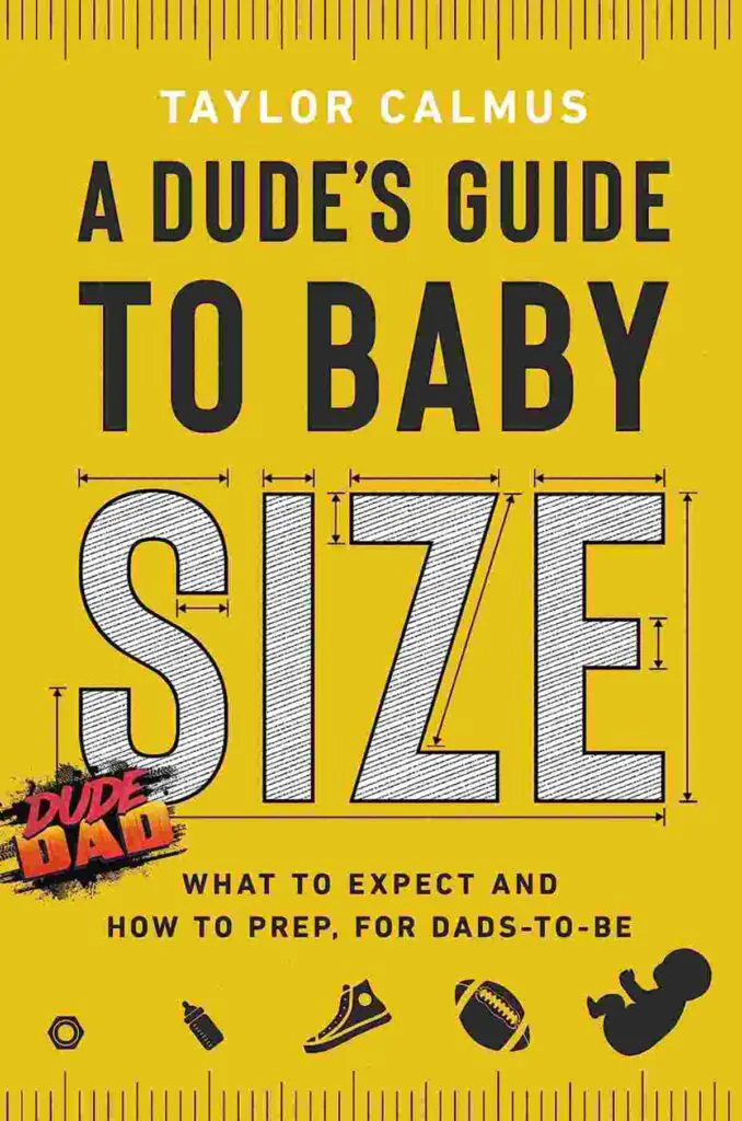 泰勒·卡尔姆斯 (Taylor Calmus) 所著的《一个男人的婴儿尺寸指南》一书的封面