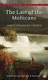 O Último dos Moicanos (Bantam Classics)